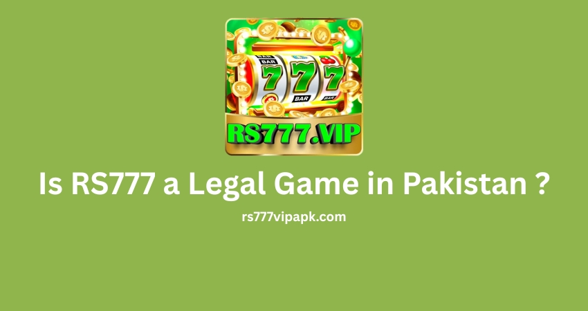 Is RS777 a legal game in Pakistan